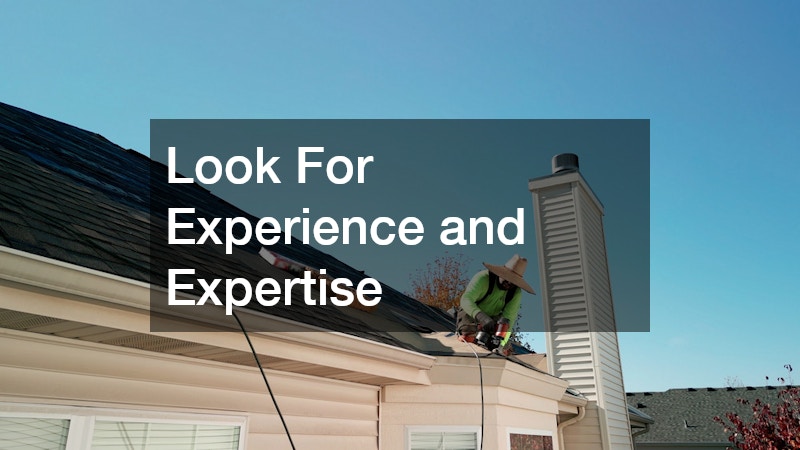Look For Experience and Expertise