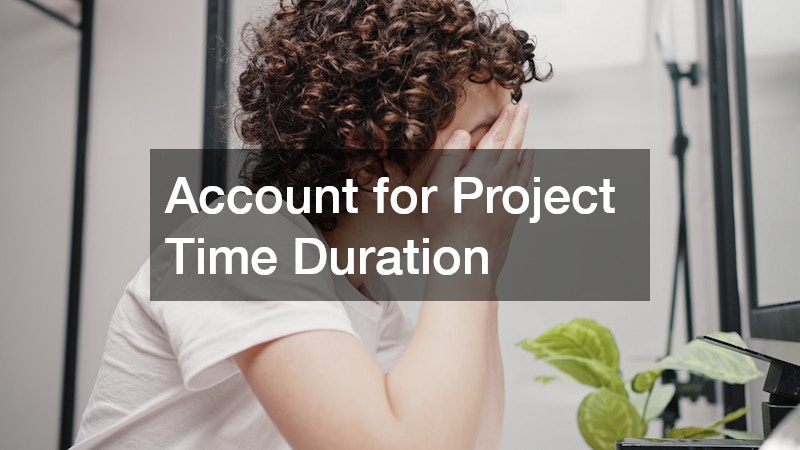 Account for Project Time Duration