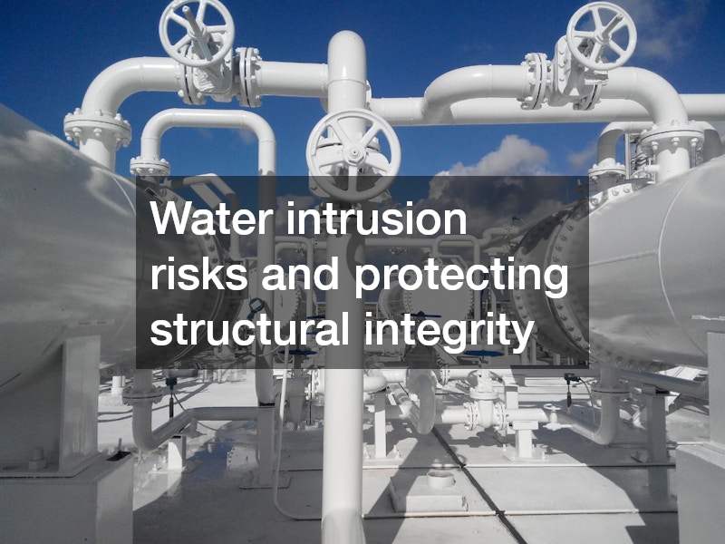 Water intrusion risks and protecting structural integrity