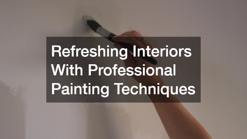Refreshing Interiors With Professional Painting Techniques