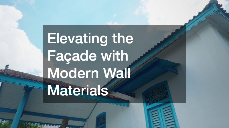 Elevating the Façade with Modern Wall Materials