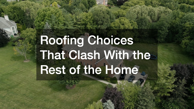Roofing Choices That Clash With the Rest of the Home