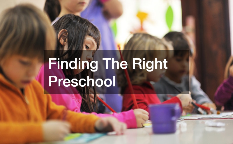 Finding The Right Preschool