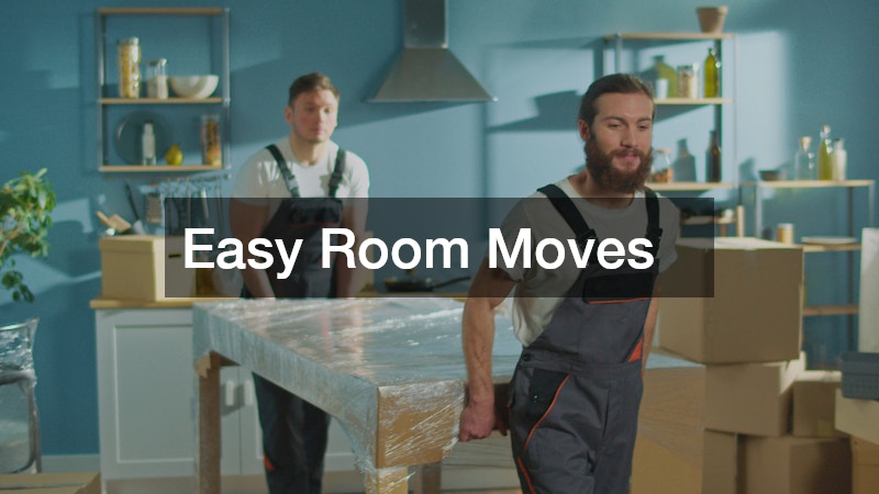 Easy Room Moves