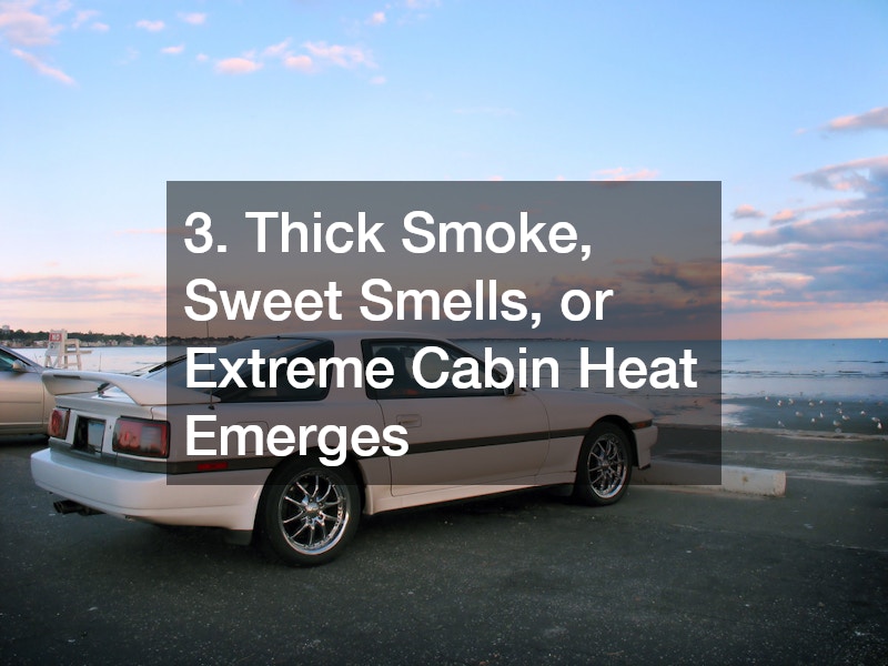 3. Thick Smoke, Sweet Smells, or Extreme Cabin Heat Emerges