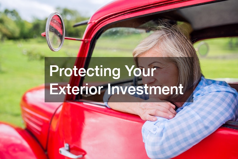 Protecting Your Exterior Investment