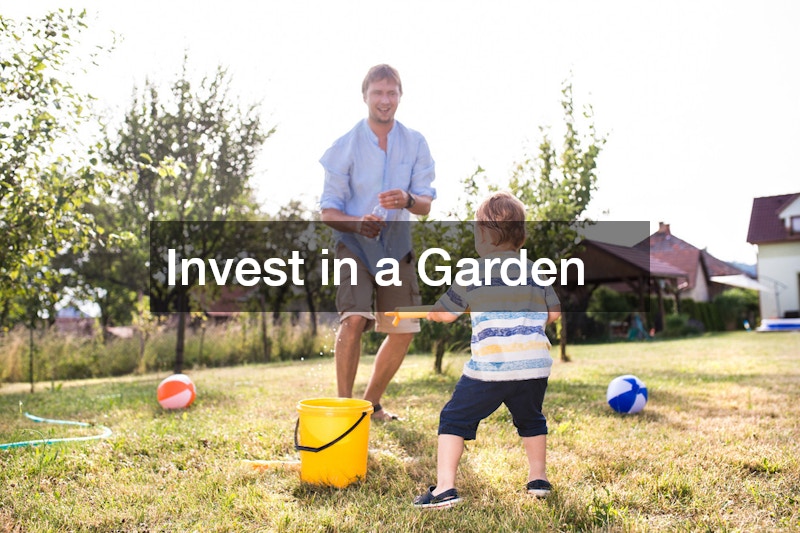 Invest in a Garden