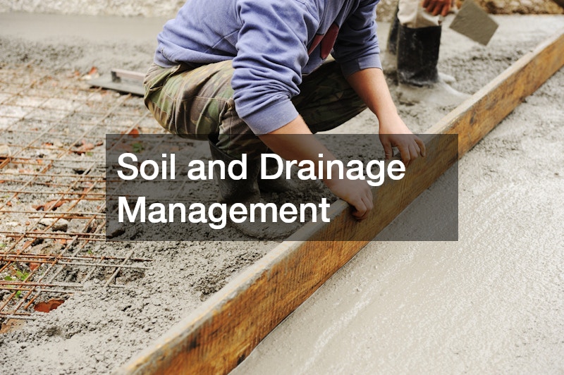 Soil and Drainage Management