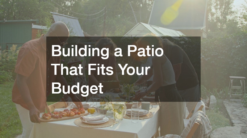 Building a Patio That Fits Your Budget