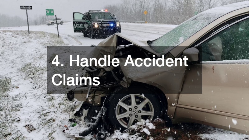 4. Handle Accident Claims