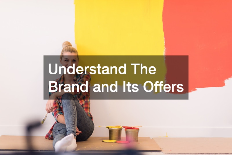 Understand The Brand and Its Offers