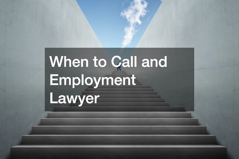 When to Call and Employment Lawyer