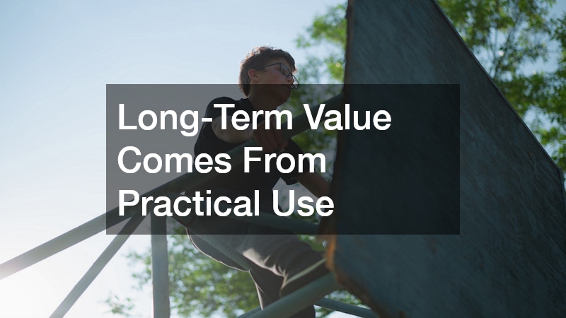Long-Term Value Comes From Practical Use
