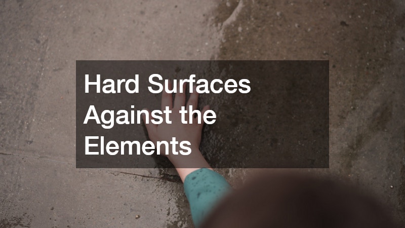 Hard Surfaces Against the Elements