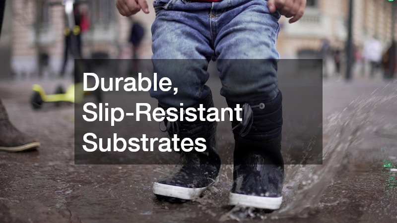 Durable, Slip-Resistant Substrates