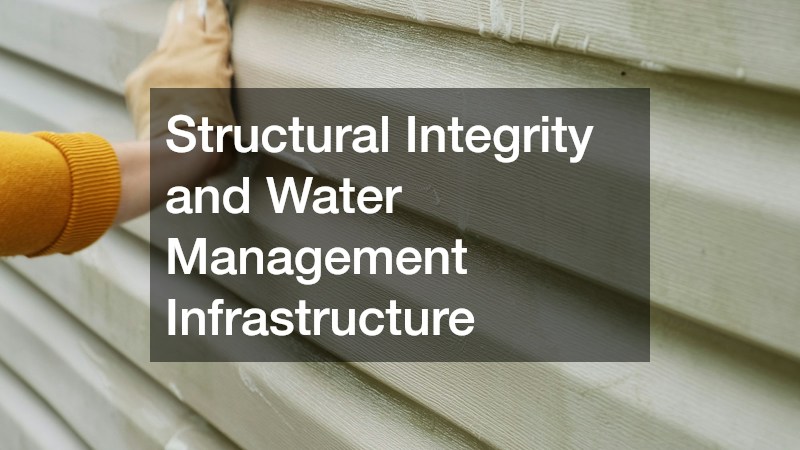 Structural Integrity and Water Management Infrastructure