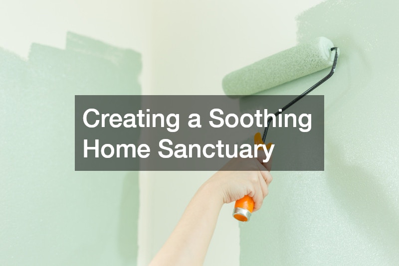 Creating a Soothing Home Sanctuary