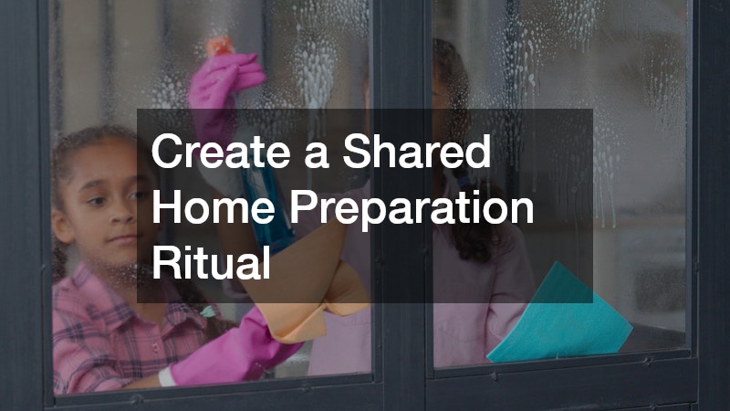 Create a Shared Home Preparation Ritual