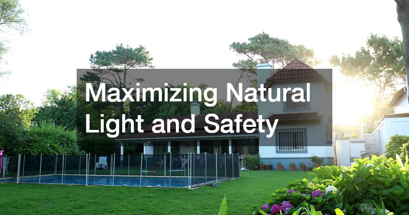 Maximizing Natural Light and Safety