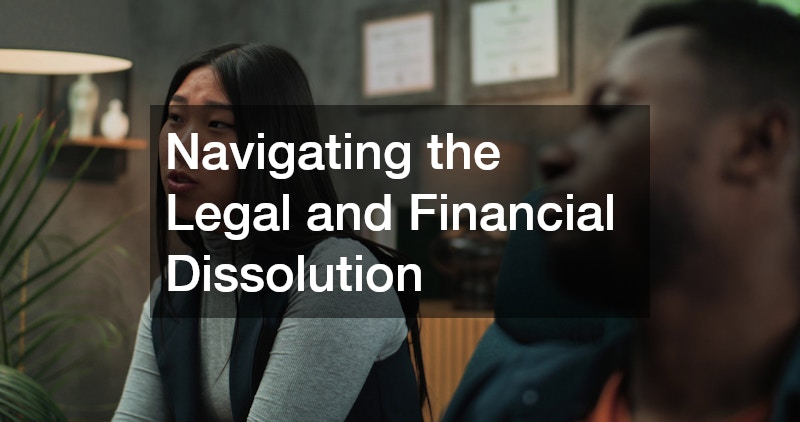Navigating the Legal and Financial Dissolution
