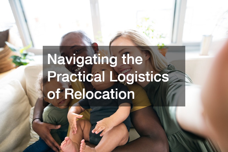 Navigating the Practical Logistics of Relocation