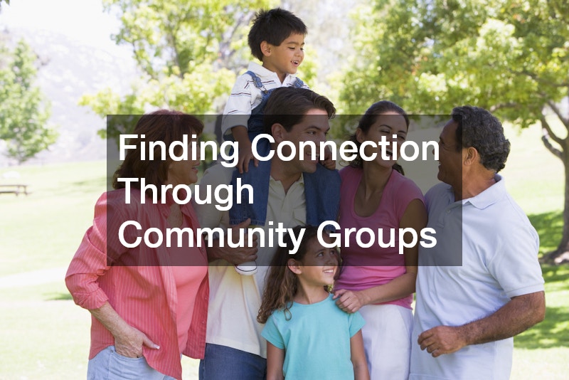 Finding Connection Through Community Groups