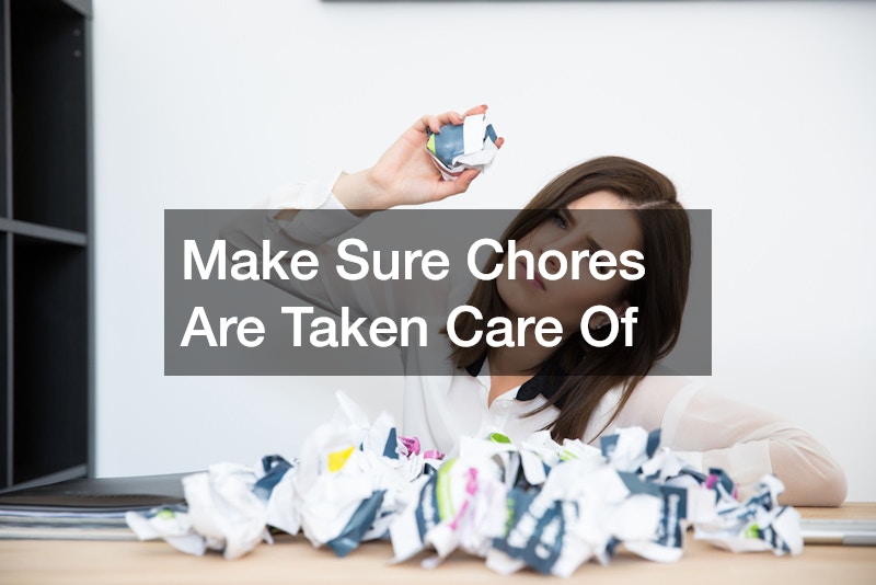 Make Sure Chores Are Taken Care Of
