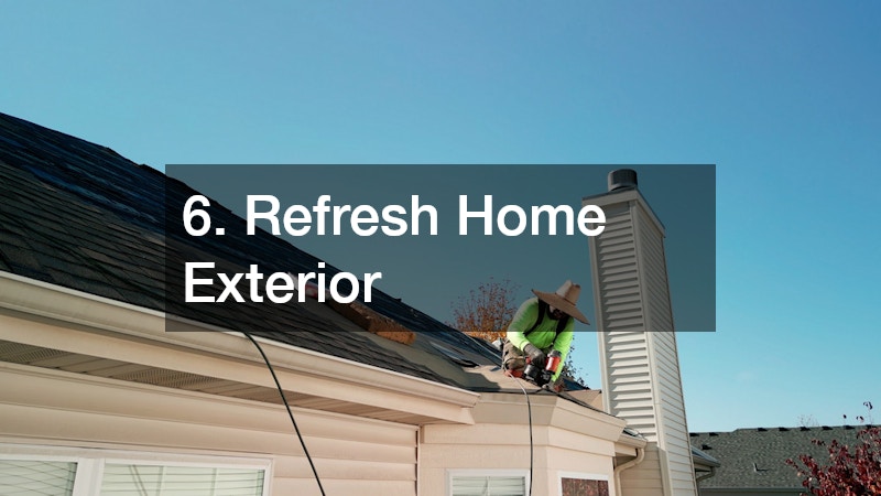 6. Refresh Home Exterior
