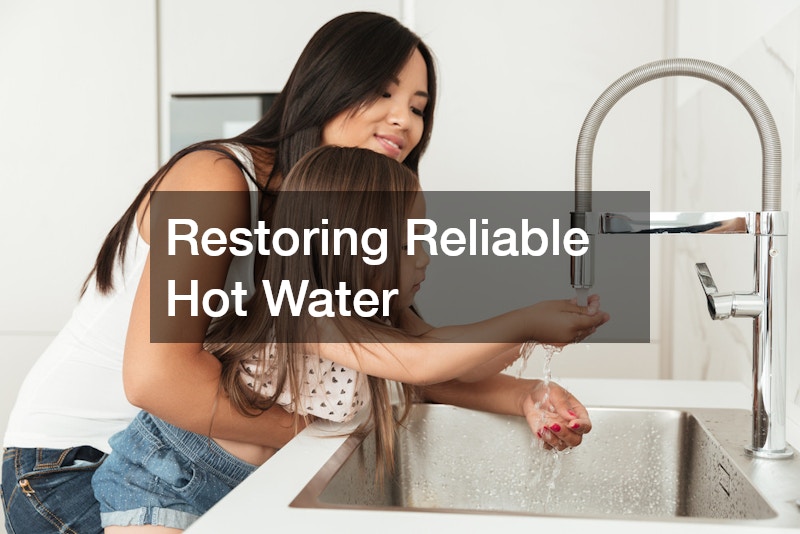 Restoring Reliable Hot Water
