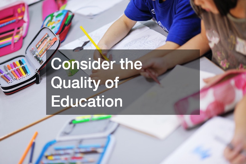 Consider the Quality of Education
