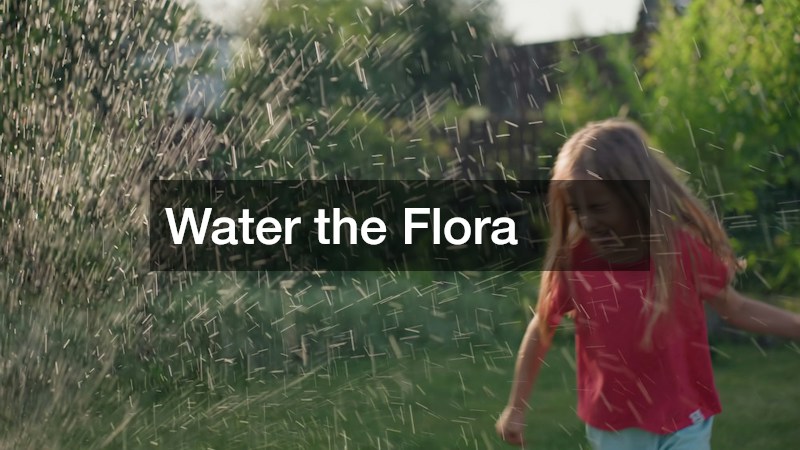 Water the Flora
