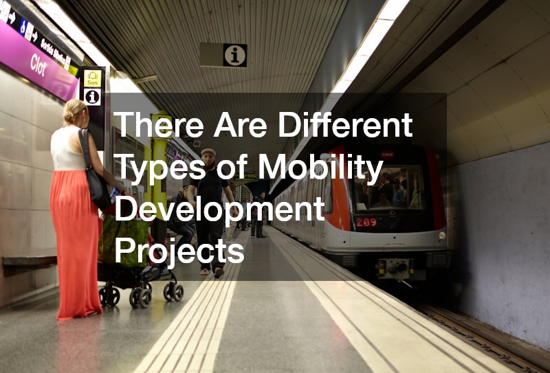 There Are Different Types of Mobility Development Projects