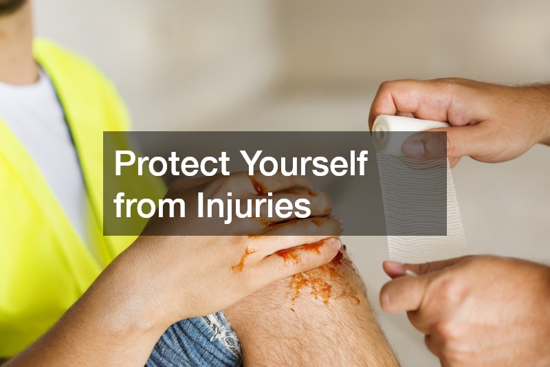 Protect Yourself from Injuries