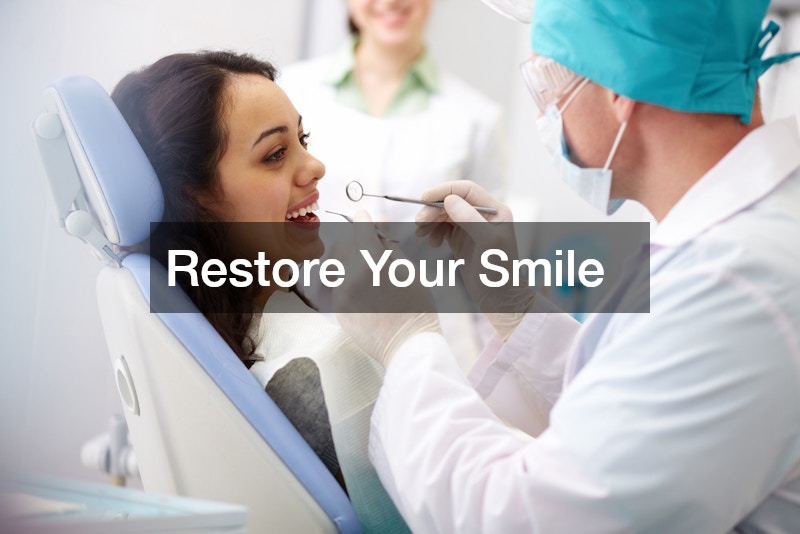 Restore Your Smile