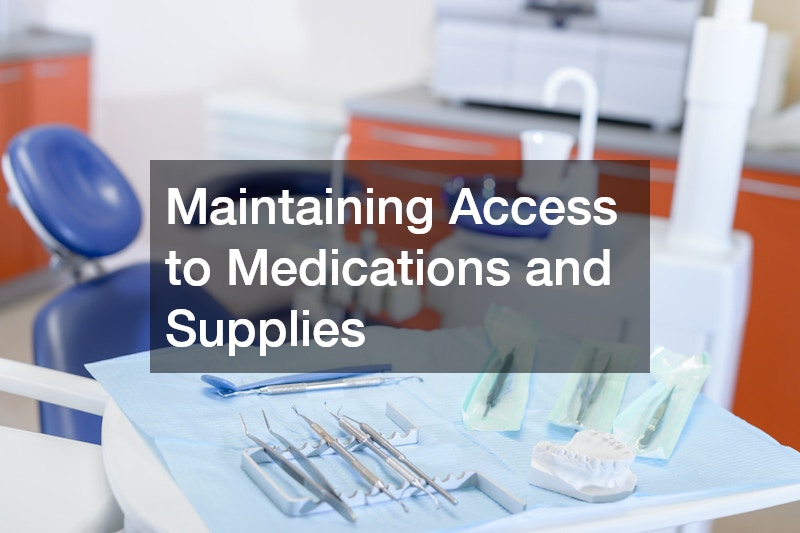 Maintaining Access to Medications and Supplies