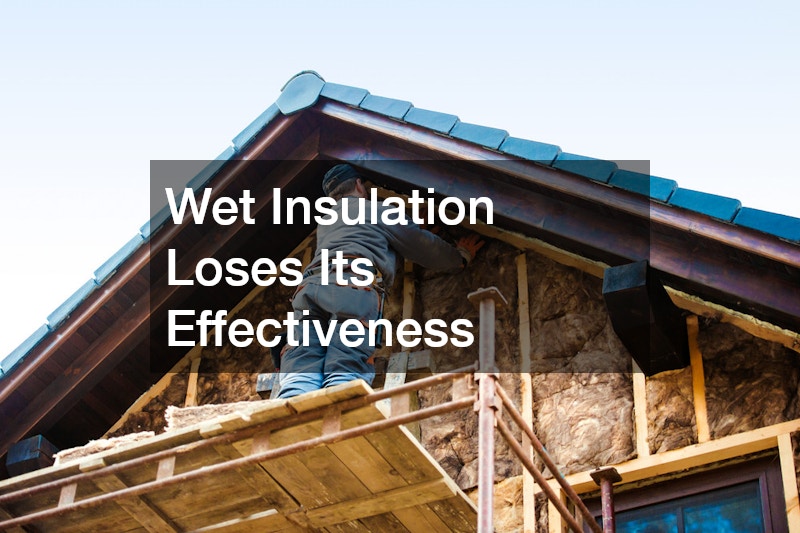 Wet Insulation Loses Its Effectiveness