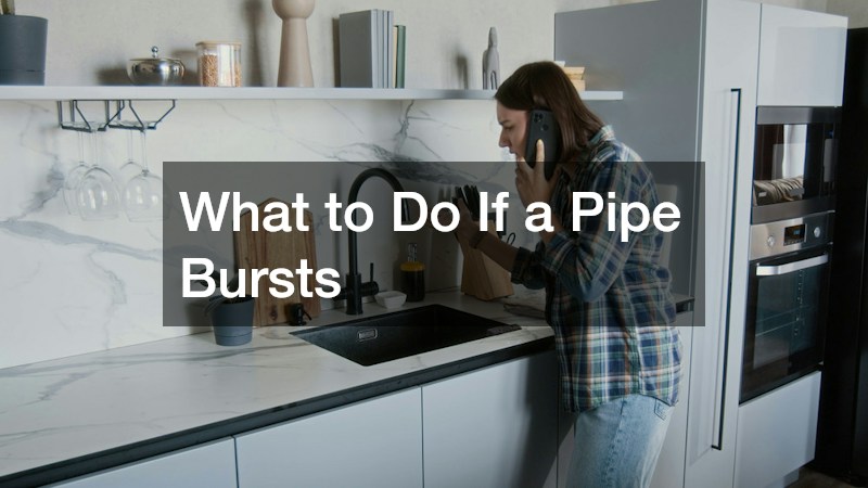 What to Do If a Pipe Bursts