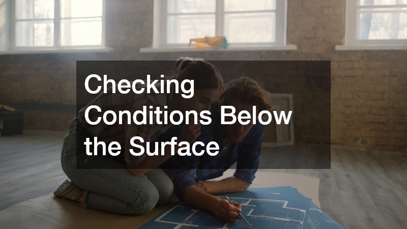 Checking Conditions Below the Surface