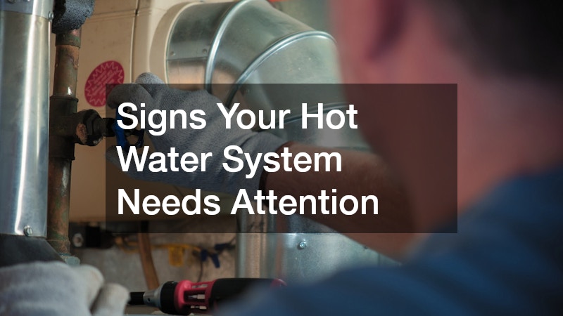 Signs Your Hot Water System Needs Attention