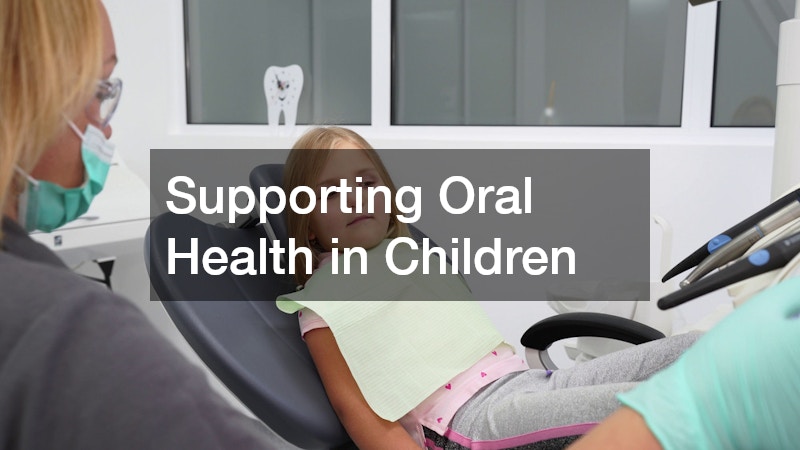 Supporting Oral Health in Children