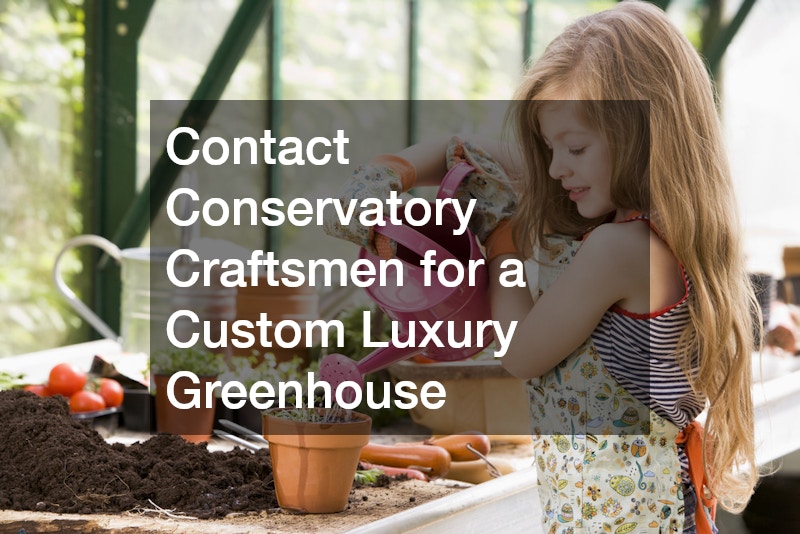 Contact Conservatory Craftsmen for a Custom Luxury Greenhouse 