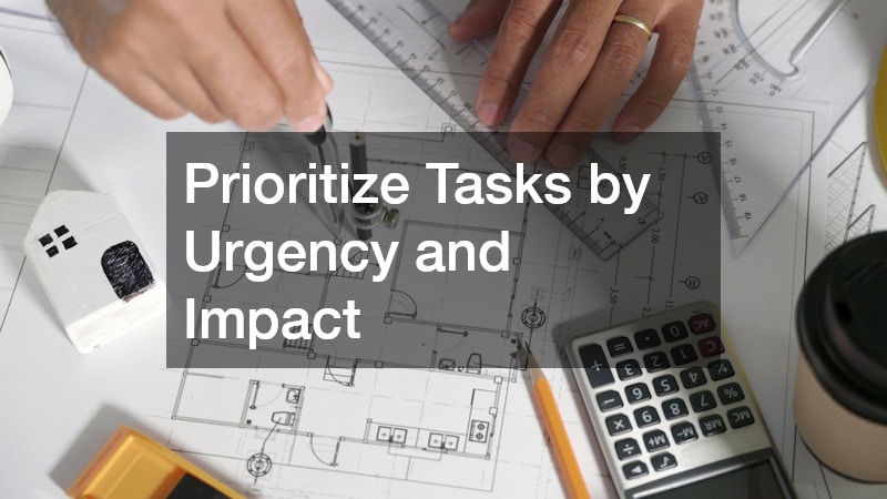 Prioritize Tasks by Urgency and Impact
