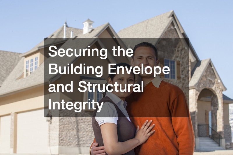 Securing the Building Envelope and Structural Integrity