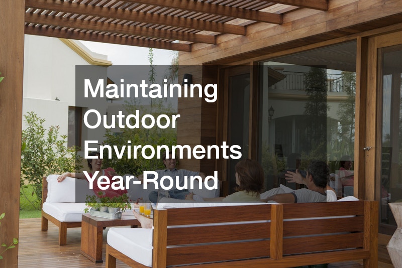 Maintaining Outdoor Environments Year-Round