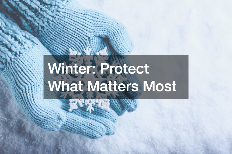 Winter: Protect What Matters Most