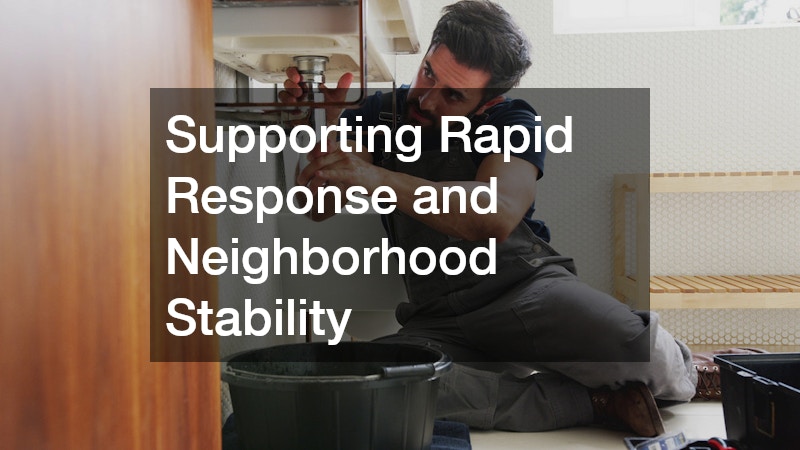 Supporting Rapid Response and Neighborhood Stability