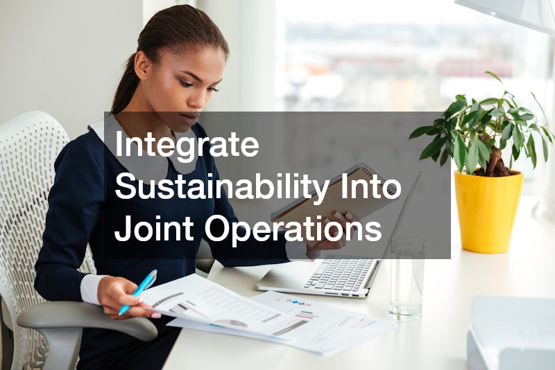 Integrate Sustainability Into Joint Operations