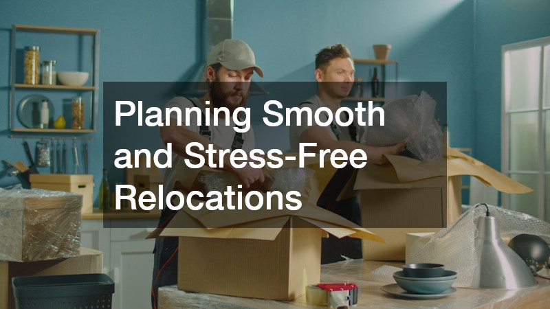 Planning Smooth and Stress-Free Relocations