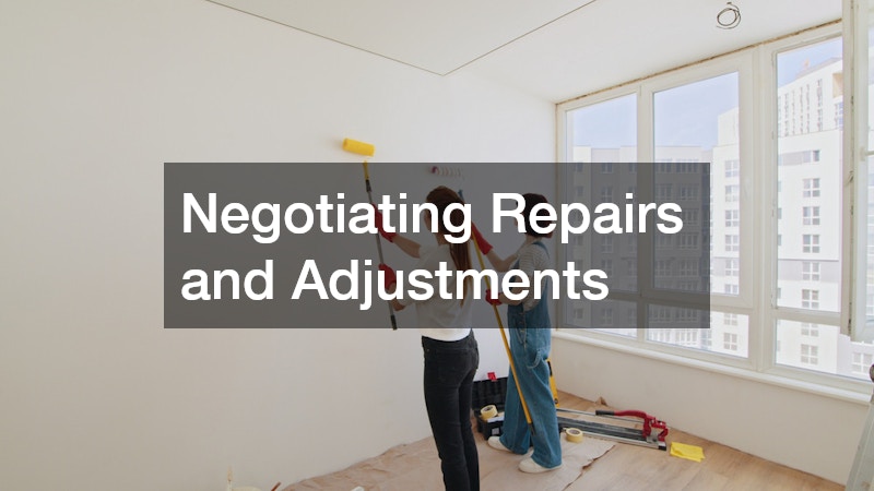 Negotiating Repairs and Adjustments
