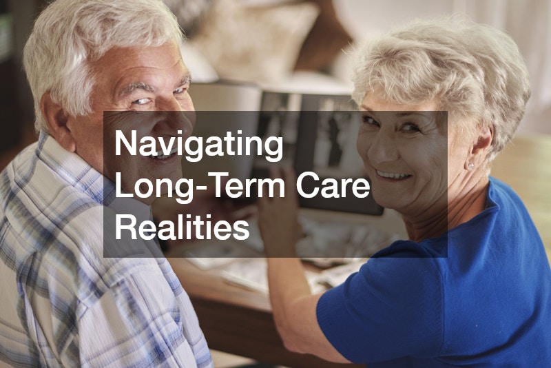 Navigating Long-Term Care Realities